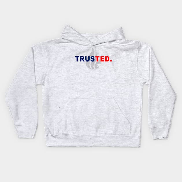 TRUSTED T-SHIRT Kids Hoodie by UnitedforCruz